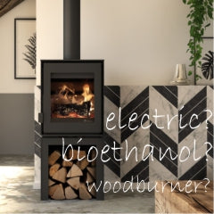 bioethanol vs electric vs woodburner which is best. The stove house helps give you some answers. 01730 810931